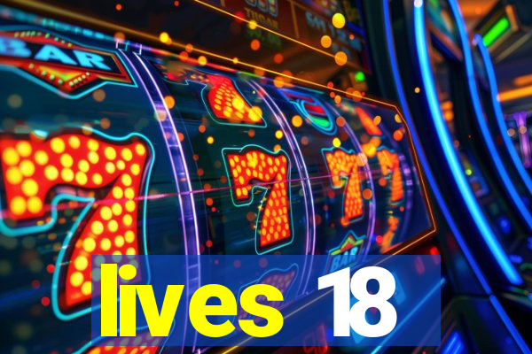 lives 18